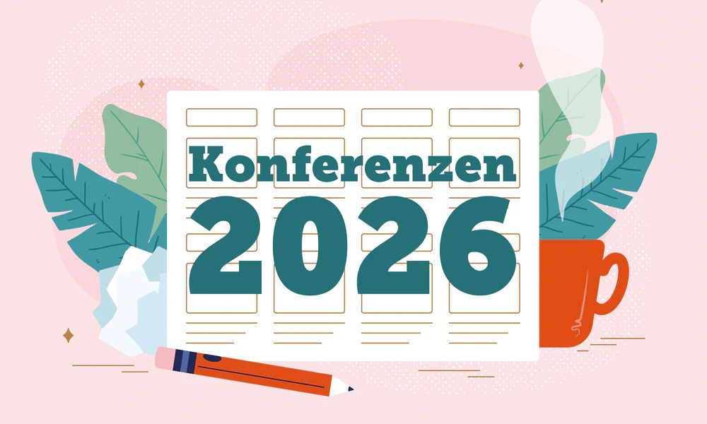 Konferenzen, die du dir 2026 vormerken solltest